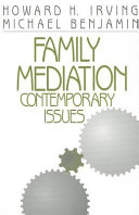 Family mediation : contemporary issues /