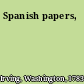 Spanish papers,