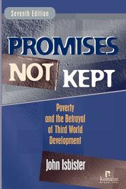 Promises not kept : poverty and the betrayal of Third World development /