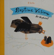 Daytime visions : an alphabet /