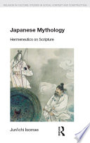 Japanese mythology : hermeneutics on Scripture /