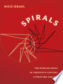 Spirals : the whirled image in twentieth-century literature and art /