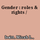 Gender : roles & rights /