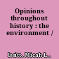 Opinions throughout history : the environment /