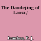 The Daodejing of Laozi /