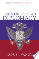 The new Russian diplomacy