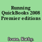 Running QuickBooks 2008 Premier editions