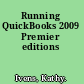 Running QuickBooks 2009 Premier editions