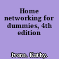 Home networking for dummies, 4th edition