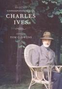 Selected correspondence of Charles Ives /