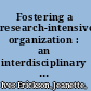 Fostering a research-intensive organization : an interdisciplinary approach for nurses from Massachusetts General Hospital /