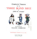 Complete version of ye Three blind mice /