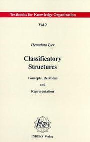 Classificatory structures : concepts, relations and representation /