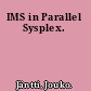 IMS in Parallel Sysplex.