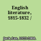 English literature, 1815-1832 /