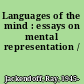 Languages of the mind : essays on mental representation /