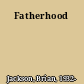 Fatherhood