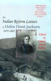 The Indian reform letters of Helen Hunt Jackson, 1879-1885 /