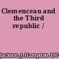 Clemenceau and the Third republic /