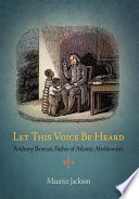 Let this voice be heard Anthony Benezet, father of Atlantic abolitionism /