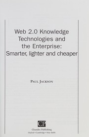 Web 2.0 knowledge technologies and the enterprise : smarter, lighter and cheaper /