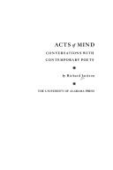 Acts of mind : conversations with contemporary poets /
