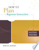 How to plan rigorous instruction /