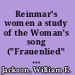 Reinmar's women a study of the Woman's song ("Frauenlied" and "Frauenstrophe") of Reinmar der Alte /