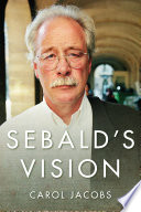 Sebald's vision /