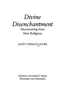 Divine disenchantment : deconverting from new religions /