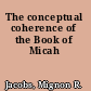 The conceptual coherence of the Book of Micah