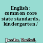 English : common core state standards, kindergarten /