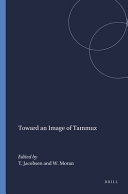 Toward the image of Tammuz and other essays on Mesopotamian history and culture /