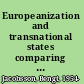 Europeanization and transnational states comparing Nordic central governments /