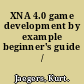 XNA 4.0 game development by example beginner's guide /