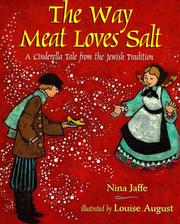 The way meat loves salt : a Cinderella tale from the Jewish tradition /
