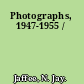Photographs, 1947-1955 /