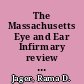 The Massachusetts Eye and Ear Infirmary review manual for ophthalmology /