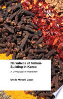 Narratives of nation building in Korea : a genealogy of patriotism /