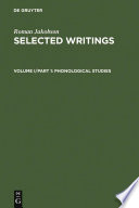 Selected writings : Phonological studies /