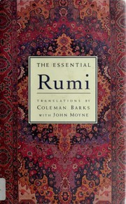 The essential Rumi /