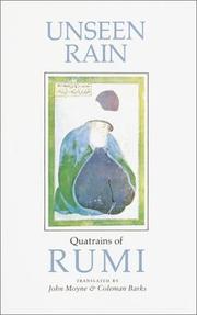 Unseen rain : quatrains of Rumi /