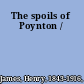 The spoils of Poynton /
