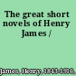 The great short novels of Henry James /