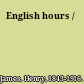 English hours /