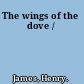 The wings of the dove /