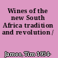 Wines of the new South Africa tradition and revolution /