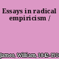 Essays in radical empiricism /