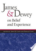 James and Dewey on belief and experience