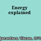 Energy explained